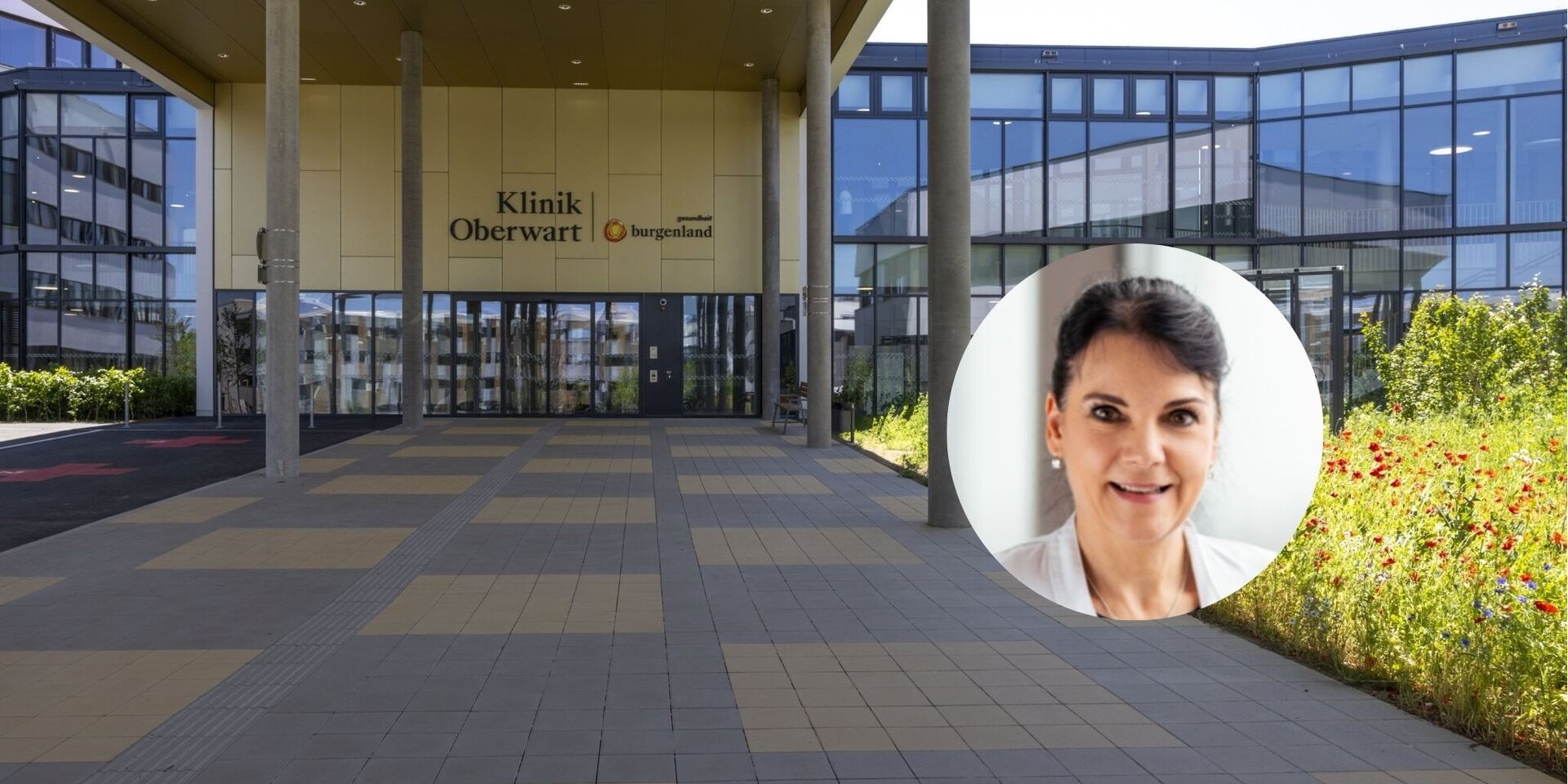 Der Eingang der Klinik Oberwart, im Bild oben rechts ein Porträtbild von Dr.in Veronika Matzi